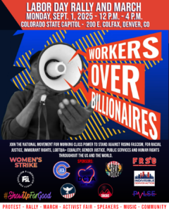 Flyer for Labor Day Sept 1 2025 Noon to 4Pm at Colorado State Capitol